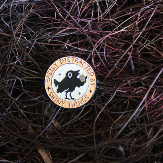 'Easily Distracted by Shiny Things' D&D Enamel Pin